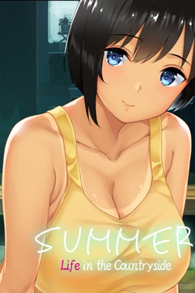 《SUMMER-乡间性活》（Summer~Life in the Countryside~）